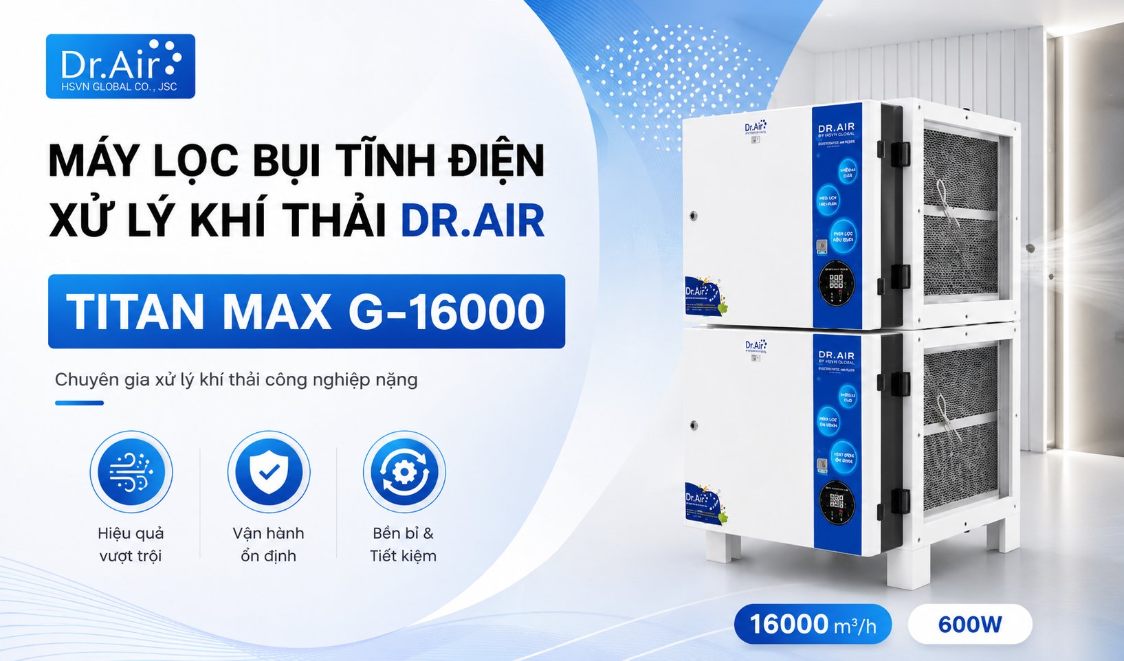 Máy lọc tĩnh điện xử lý khí thải Dr.Air Titan MAX-G16000 15 d844055e 09b3 4c1f a6b7 3a772989fd92